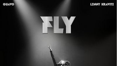 The Source |Quavo & Lenny Kravitz Team Up For Electrifying New Single “FLY”