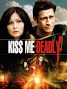 Kiss Me Deadly (2008 film)
