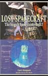 Lost Spacecraft: The Search for Liberty Bell 7: Apogee Books Space Series 28