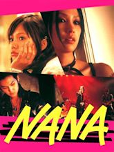 Nana (2005) - Rotten Tomatoes