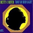 'Round Midnight (1963 Betty Carter album)