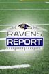 Ravens Report