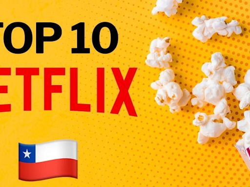 Netflix Chile: Estas son las mejores series para ver hoy