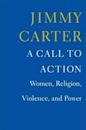 A Call to Action: Women, Religion, Violence, and Power