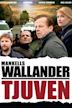 Wallander - Tjuven