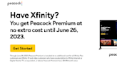 Peacock will no longer include its free Premium offering as part of Xfinity bundle on June 26