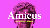 Amicus With Dahlia Lithwick Goes Weekly
