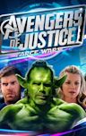 Avengers of Justice: Farce Wars