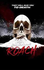 Cocaine Roach | Horror
