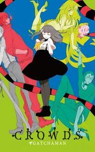 Gatchaman Crowds