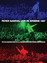 Peter Gabriel: Live in Athens 1987 (2013) - IMDb