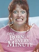 One Born Every Minute