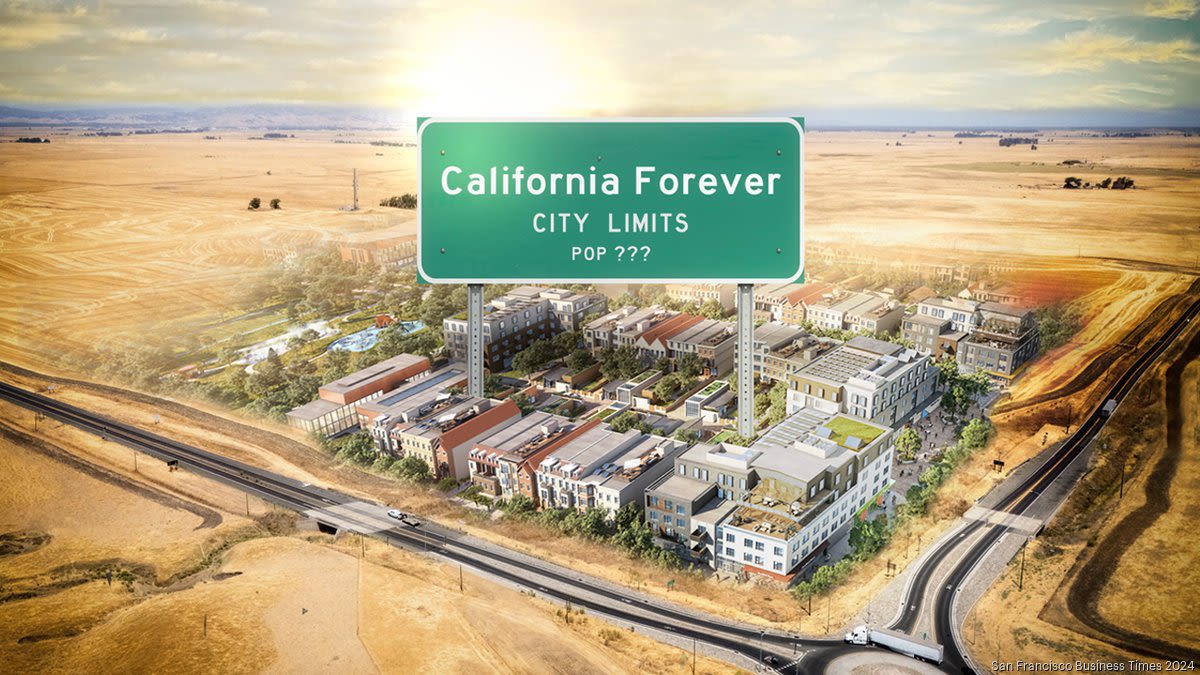 California Forever's East Solano Plan faces local opposition and a tough history of city-building - Silicon Valley Business Journal