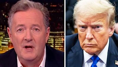 Piers Morgan slammed for Donald Trump comments after hush money verdict