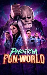 Phantom Fun-World