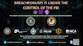 FBI seizes hacking forum BreachForums — again