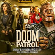 Doom Patrol: Season 1 [Original Television Soundtrack]