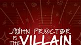 John Proctor Is the Villain in Michigan at Lydia Mendelssohn Theatre 2024