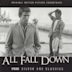 All Fall Down [Original Motion Picture Soundtrack]