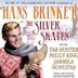 Hans Brinker and the Silver Skates (film)