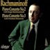 Rachmaninov: Piano Concertos 2 & 3