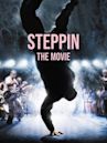 Steppin: The Movie