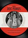 A.K.A. Doc Pomus