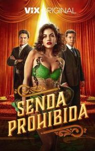 Senda prohibida (2023 TV series)