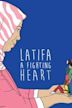 Latifa: A Fighting Heart