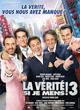 La Vérité si je mens ! 3 - Film (2012) - SensCritique