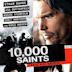 Ten Thousand Saints