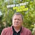 William Shatner's Weird or What?