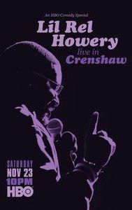 Lil Rel Howery: Live in Crenshaw