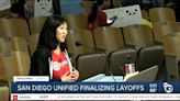 San Diego Unified finalizing layoffs