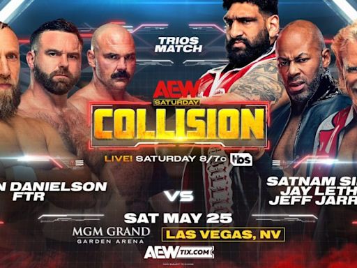 AEW Collision Results (5/25/24): Bryan Danielson And FTR Take On Jeff Jarrett, Jay Lethal, & Satnam Singh