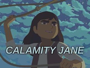 Calamity, une enfance de Martha Jane Cannary