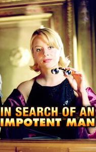 In Search of an Impotent Man