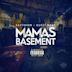 Mama's Basement