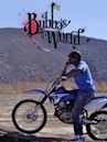 Bubba's World