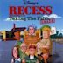 Recess: Taking the Fifth Grade