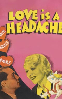 Love Is a Headache