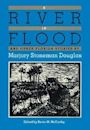 A River in Flood and Other Florida Stories by Marjory Stoneman Douglas