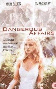 Dangerous Affairs