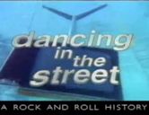 Dancing in the Street: A Rock and Roll History