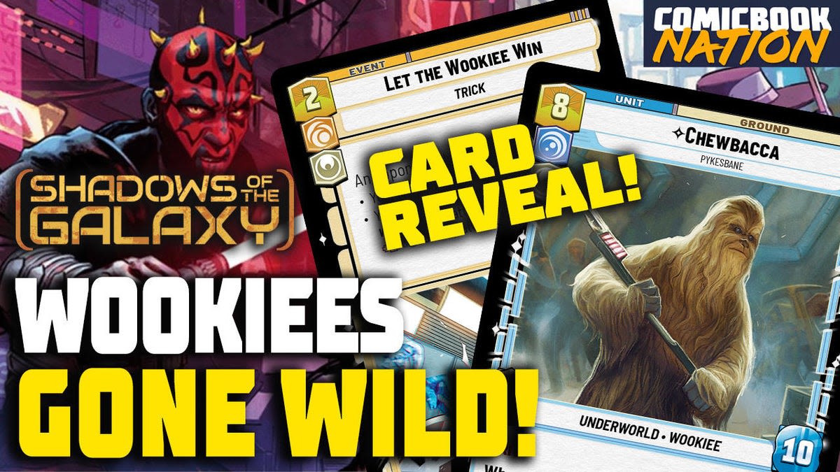 Star Wars: Unlimited Reveals Chewbacca and Wookiee Shadows of the Galaxy Cards (Exclusive)