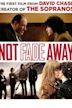 Not Fade Away (film)