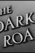 The Dark Road