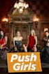 Push Girls