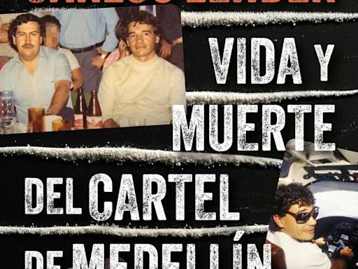 Memorias de un narco: el socio de Pablo Escobar cuenta su vida