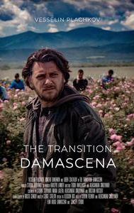 Damascena: The Transition